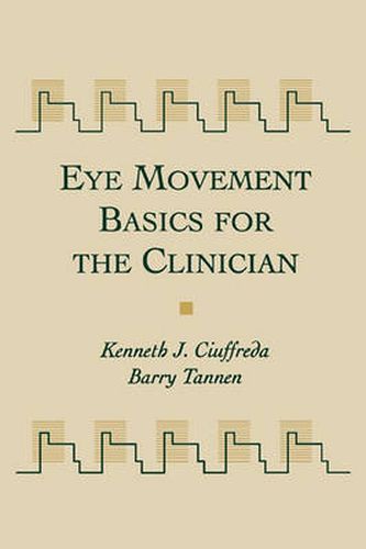 Cover image for Eye Movement Basics For The Clinician