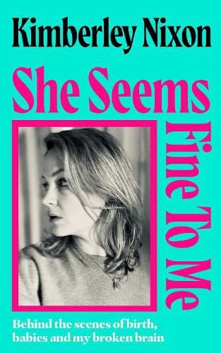 Cover image for She Seems Fine to Me