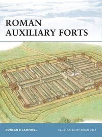 Cover image for Roman Auxiliary Forts 27 BC-AD 378