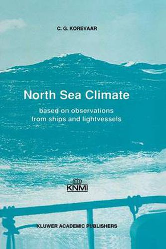 Cover image for North Sea Climate: Based on observations from ships and lightvessels