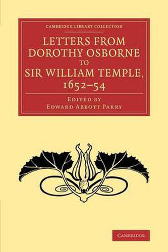 Cover image for Letters from Dorothy Osborne to Sir William Temple, 1652-54