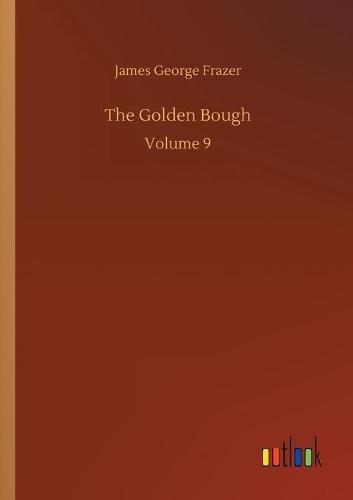 Cover image for The Golden Bough: Volume 9