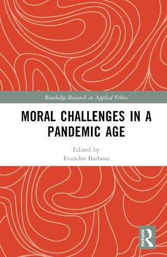 Cover image for Moral Challenges in a Pandemic Age