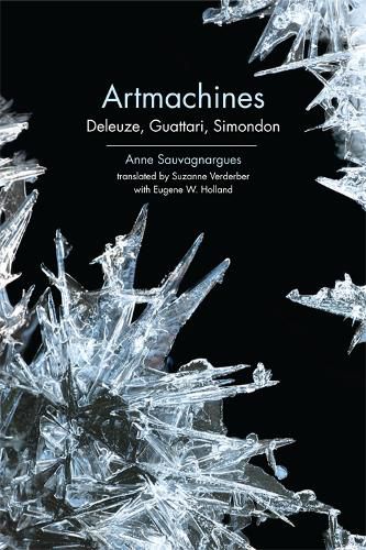 Artmachines: Deleuze, Guattari, Simondon