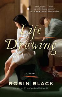 Cover image for Life Drawing: A Novel