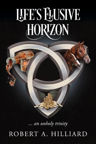 Cover image for Life's Elusive Horizon: ... an unholy trinity