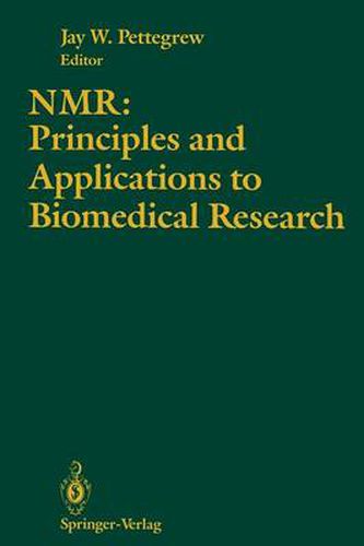 Cover image for NMR: Principles and Applications to Biomedical Research