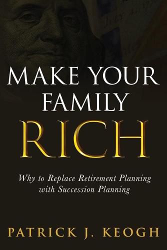 Cover image for Make Your Family Rich