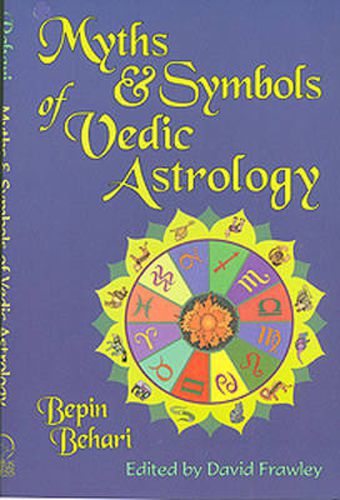 Cover image for Myths and Symbols of Vedic Astrology