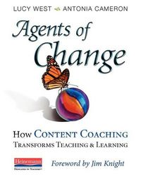 Cover image for Agents of Change: How Content Coaching Transforms Teaching and Learning