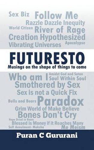 Cover image for Futuresto: Musings on Shape of Things to Come