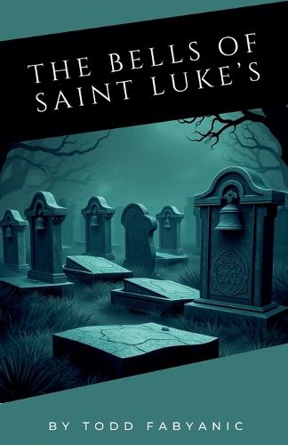 Cover image for The Bells of Saint Luke's