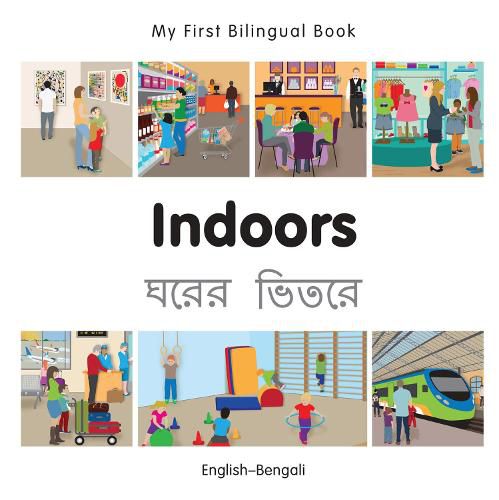 Cover image for My First Bilingual Book -  Indoors (English-Bengali)