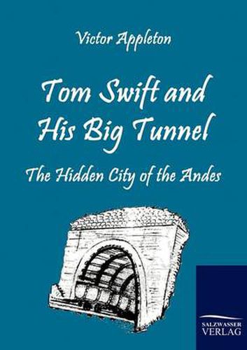 Cover image for Tom Swift and His Big Tunnel