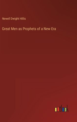 Cover image for Great Men as Prophets of a New Era