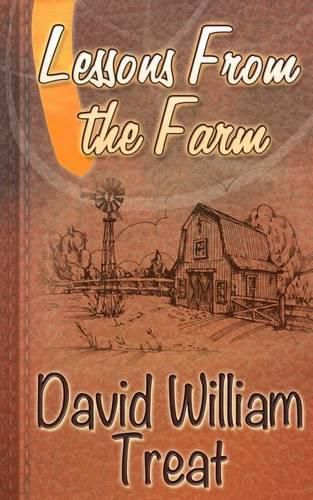 Cover image for Lessons from the Farm: A 31 Day Christian Devotional