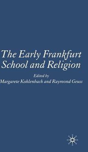 The Early Frankfurt School and Religion