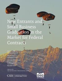 Cover image for New Entrants and Small Business Graduation in the Market for Federal Contracts