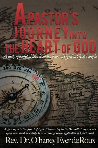 Cover image for A Pastor's Journey into the Heart of God