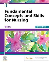 Cover image for Fundamental Concepts and Skills for Nursing - Revised Reprint