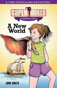 Cover image for Carly Mills: A New World