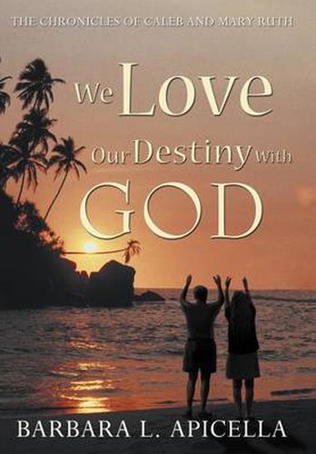 Cover image for We Love Our Destiny with God