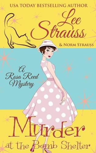 Cover image for Murder at the Bomb Shelter: a 1950s cozy historical mystery
