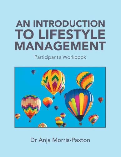 Cover image for An Introduction to Lifestyle Management: Participant's Workbook