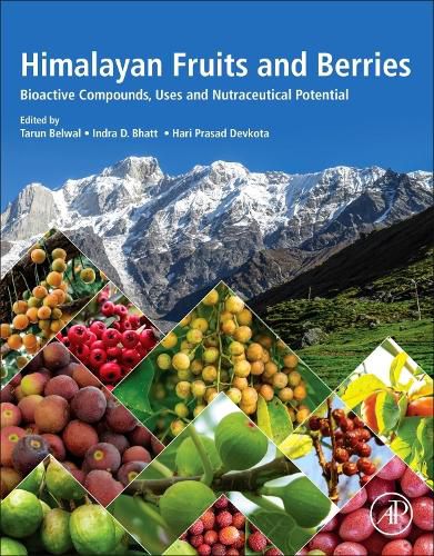 Cover image for Himalayan Fruits and Berries: Bioactive Compounds, Uses and Nutraceutical Potential