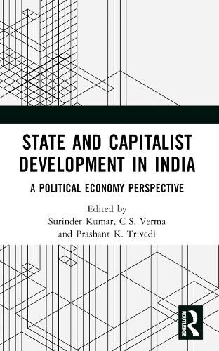 Cover image for State and Capitalist Development in India