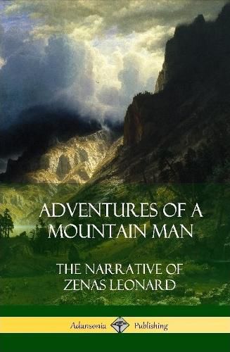 Adventures of a Mountain Man