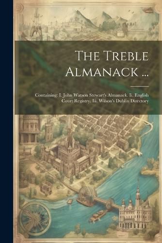 Cover image for The Treble Almanack ...