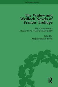 Cover image for The Widow and Wedlock Novels of Frances Trollope Vol 2