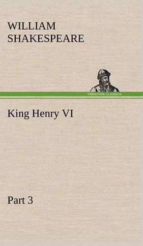 Cover image for King Henry VI, Part 3