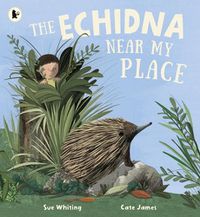 Cover image for The Echidna Near My Place