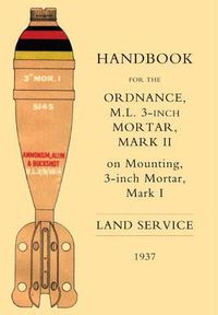 Cover image for Handbook for the 3-inch Mortar 1937