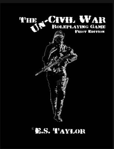 Cover image for The Uncivil War Edition 1.0