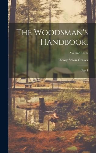 Cover image for The Woodsman's Handbook.