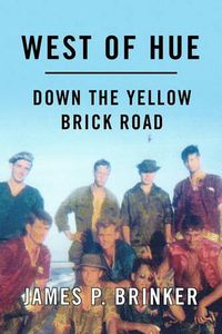 Cover image for West of Hue: Down the Yellow Brick Road