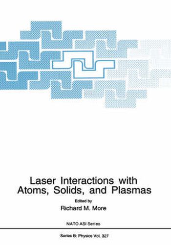 Cover image for Laser Interactions with Atoms, Solids and Plasmas