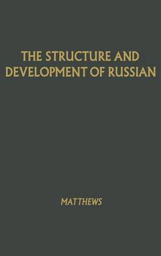 Cover image for The Structure and Development of Russian