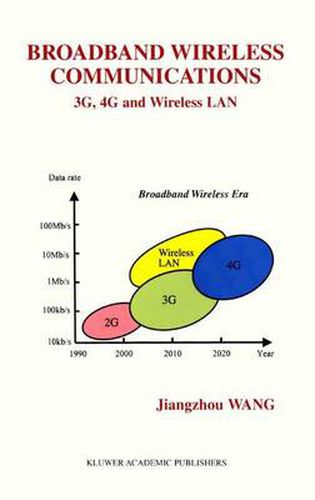 Cover image for Broadband Wireless Communications: 3G, 4G and Wireless LAN