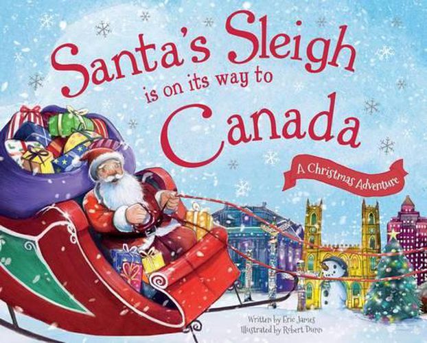 Santa's Sleigh is on its Way to Canada