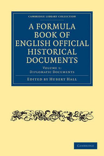 Cover image for A Formula Book of English Official Historical Documents