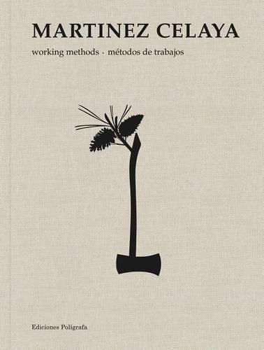 Cover image for Enrique Martinez Celaya: Working Methods