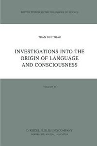 Cover image for Investigations into the Origin of Language and Consciousness