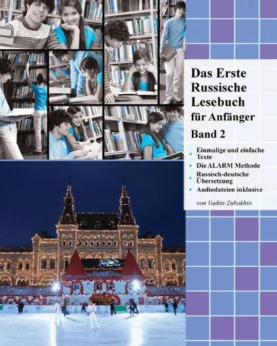 Cover image for Das Erste Russische Lesebuch fur Anfanger Band 2: Stufe A2 Zweisprachig mit Russisch-deutscher UEbersetzung