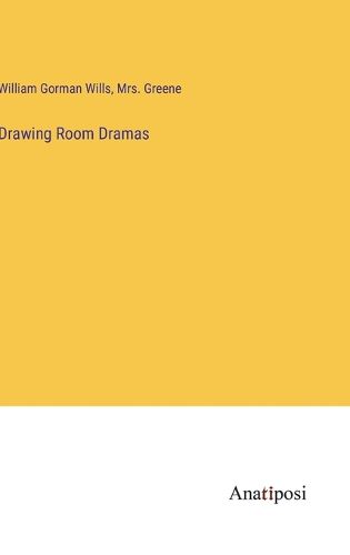 Cover image for Drawing Room Dramas