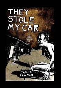 Cover image for They Stole My Car