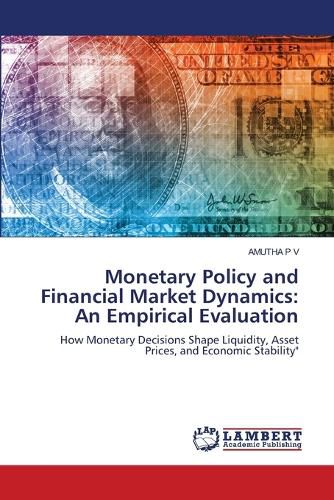 Cover image for Monetary Policy and Financial Market Dynamics